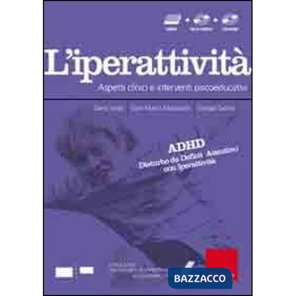 Facciamo il punto su... L'iperattività. Aspetti clinici e interventi psicoeducativi. Con CD-ROM. Con DVD