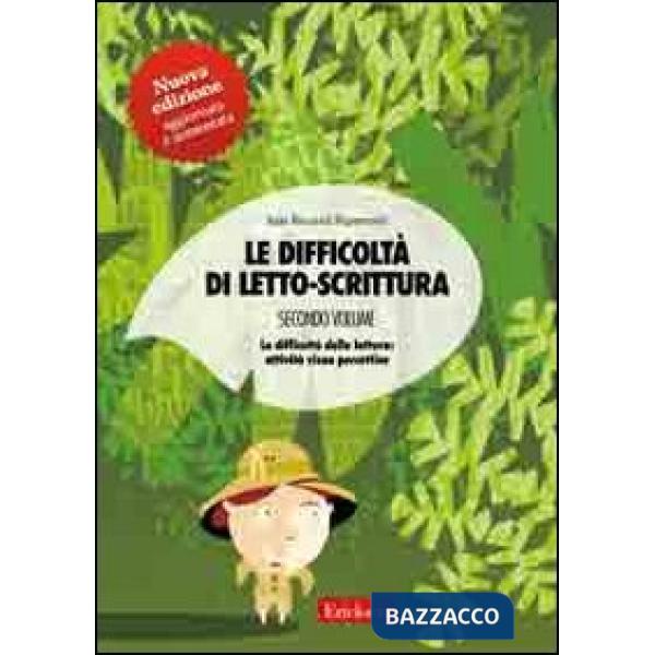 Difficoltà di letto-scrittura. Schede (Le). Vol. 2: La decodifica della lettura: