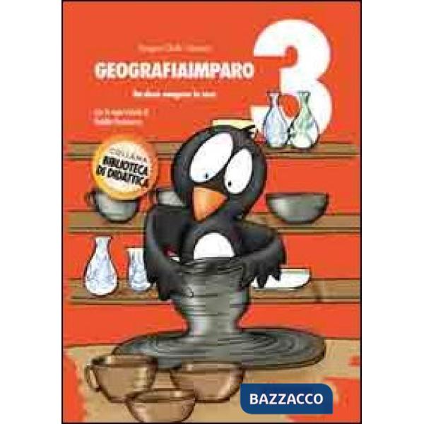 GeografiaImparo. Vol. 3: Da dove vengono le cose.