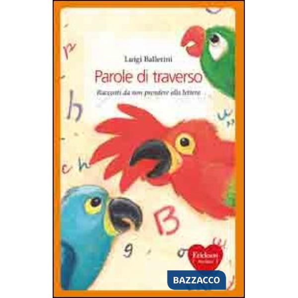 Parole di traverso. Racconti da non prendere alla lettera