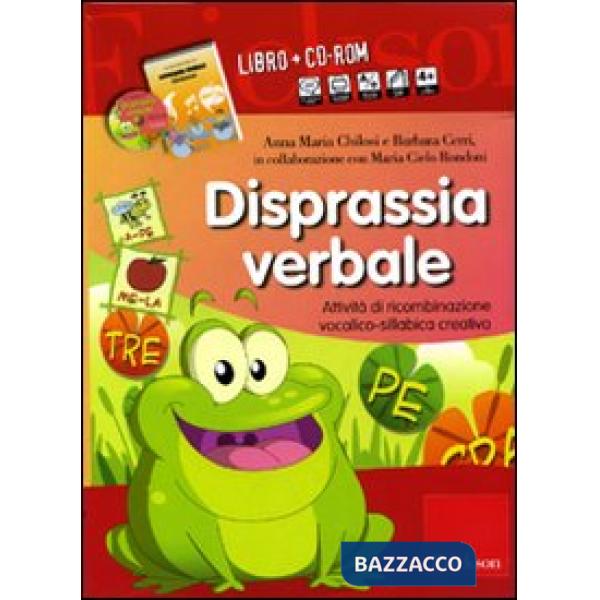 Disprassia verbale. Attività di ricombinazione vocalico-sillabica creativa. Kit. Con CD-ROM