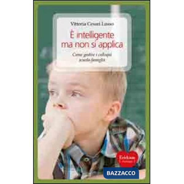 È intelligente ma non si applica. Come gestire i colloqui scuola-famiglia