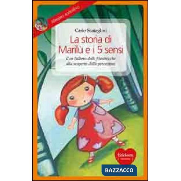 Storia di Marilù e i 5 sensi. Con CD Audio (La)