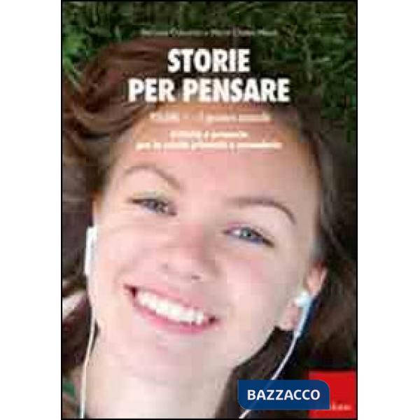 Storie per pensare. Vol. 1: Il pensiero musicale. Attività e proposte per la scu