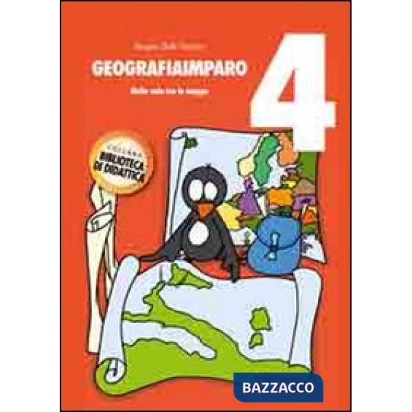 GeografiaImparo. Vol. 4: Nella vola tra le mappe.