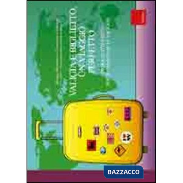 Valigia e biglietto, un viaggio perfetto. Consigli e strumenti per organizzare le vacanze