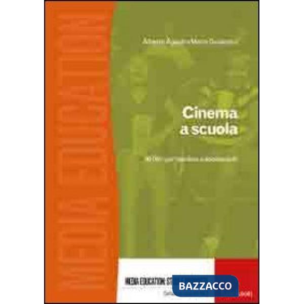 Cinema a scuola. 50 film per bambini e adolescenti