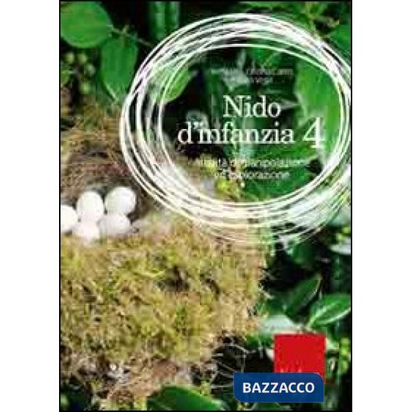 Nido d'infanzia. Vol. 4: Attività di manipolazione ed esplorazione.