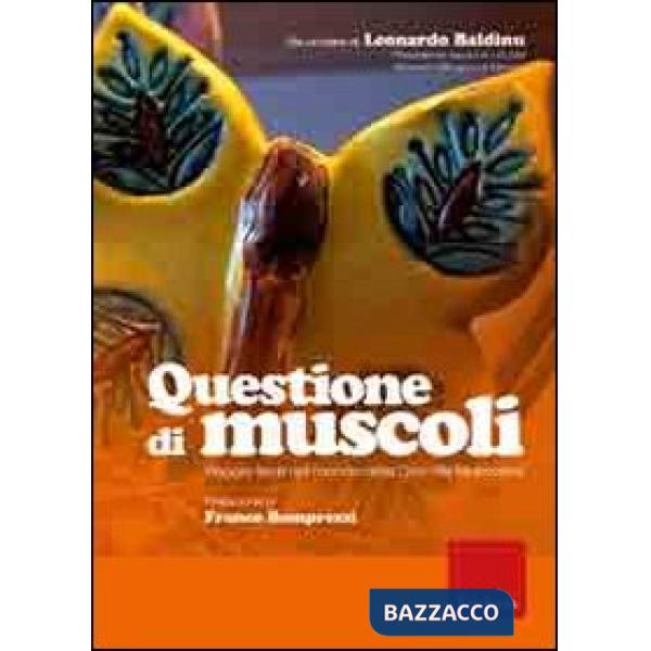 Questione di muscoli. Viaggio lieve nel mondo della Distrofia Muscolare. DVD. Co