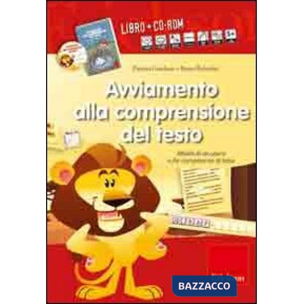 Avviamento alla comprensione del testo. Attività di recupero sulle competenze di base. Con CD-ROM