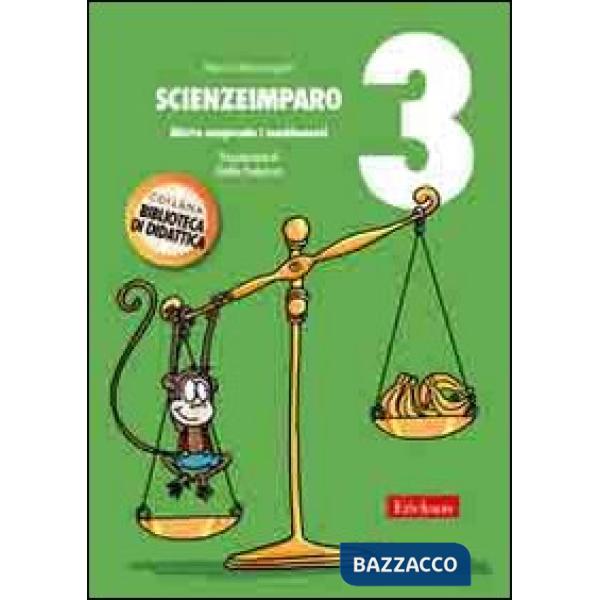 ScienzeImparo. Vol. 3: Mietta comprende i cambiamenti