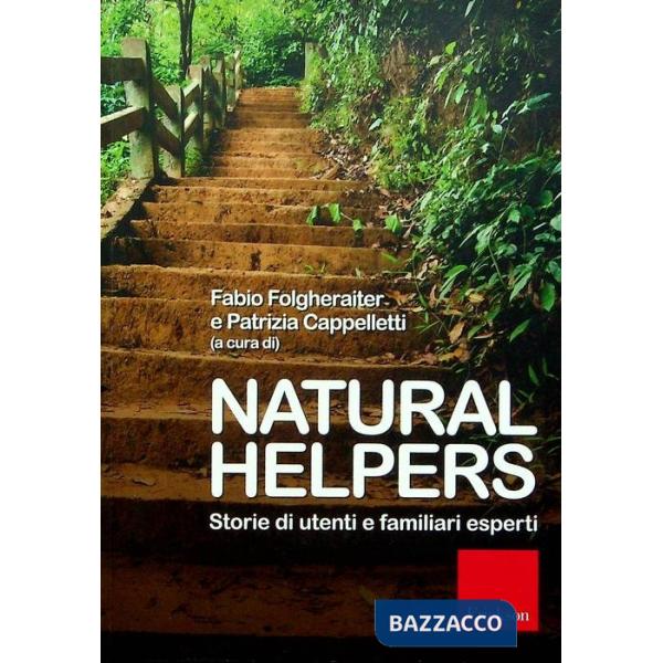 Natural helpers. Storie di utenti e familiari esperti
