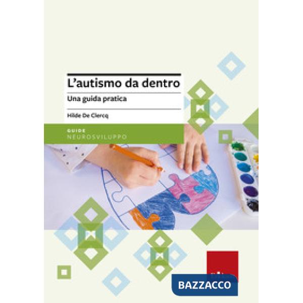 Autismo da dentro. Una guida pratica (L')