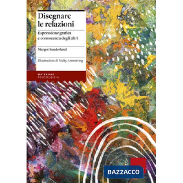 Disegnare le relazioni. Espressione grafica e conoscenza degli altri