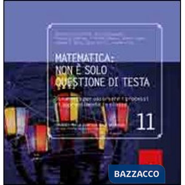 Matematica: non è solo questione di testa. Strumenti per osservare i processi di