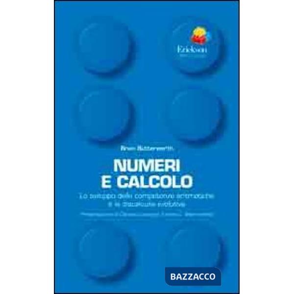 Numeri e calcolo. Lo sviluppo delle competenze aritmetiche e la discalculia evolutiva