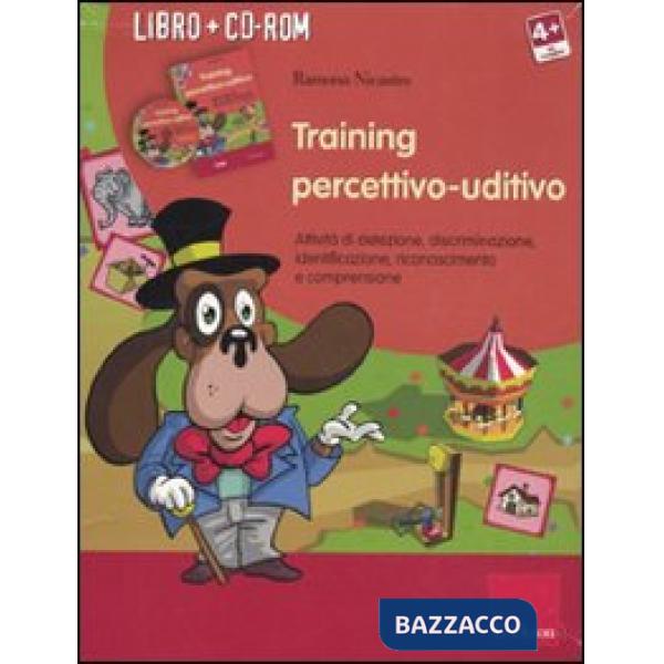 Training percettivo-uditivo. Attività di detezione, discriminazione, identificazione. Con CD-ROM