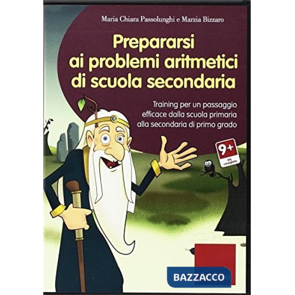 Prepararsi ai problemi aritmetici di scuola secondaria. Training per un passaggio efficace dalla scuola primaria alla secondaria