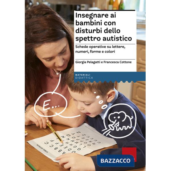 INSEGNARE AI BAMBINI CON DISTURBI DELLO SPETTRO AUTISTICO