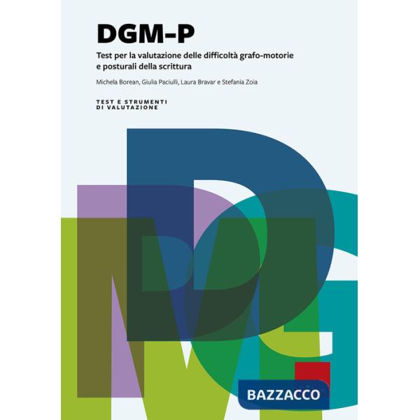 DGM-P. Test per la valutazione delle difficoltà grafo-motorie e posturali della 