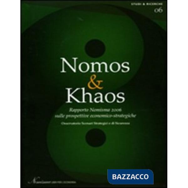Nomos & Khaos. 3° Rapporto 2006