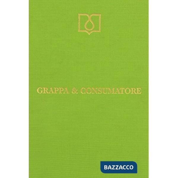 Grappa & consumatore