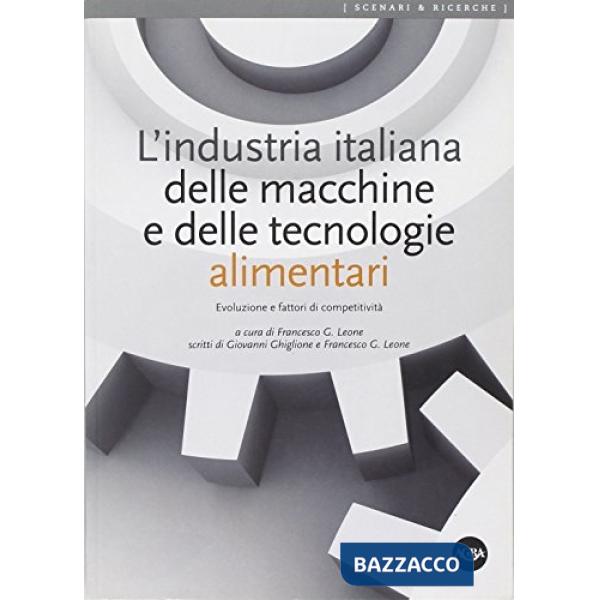 Industria italiana delle macchine e delle tecnologie alimentari (L')
