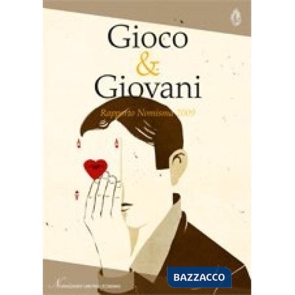 Gioco & giovani. Rapporto Nomisma 2009