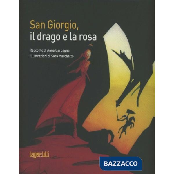 San Giorgio, il drago e la rosa