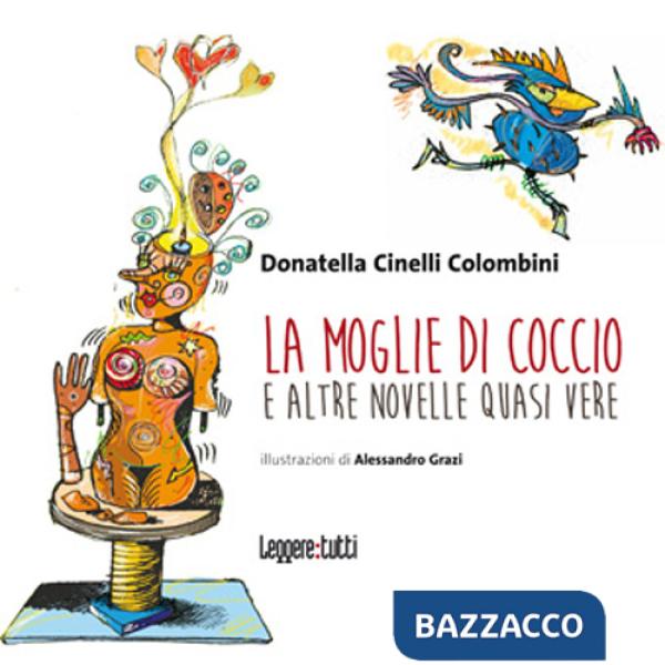 Moglie di coccio e altre 5 novelle quasi vere (La)