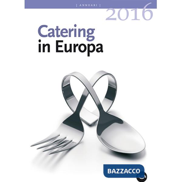 Annuario catering in Europa (2016). Con CD-ROM