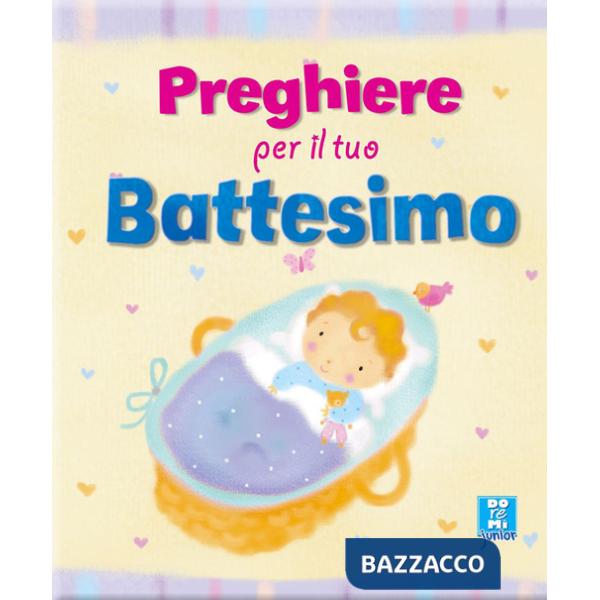 Preghiere per il tuo battesimo