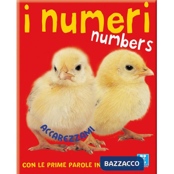 Numeri. Accarezzami. Ediz. illustrata (I)