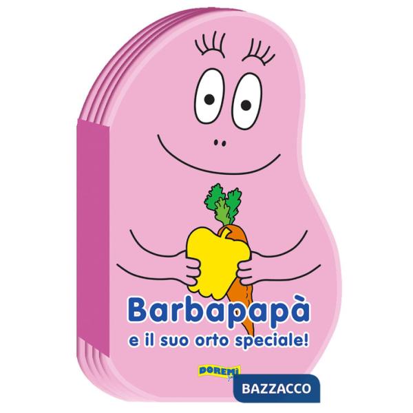 Barbapapà e il suo orto speciale! Ediz. illustrata