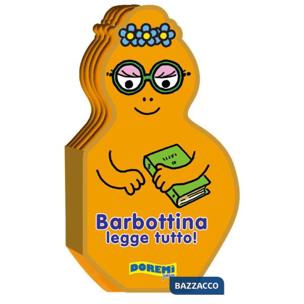 Barbottina legge tutto! La famiglia Barbapapà. Ediz. illustrata