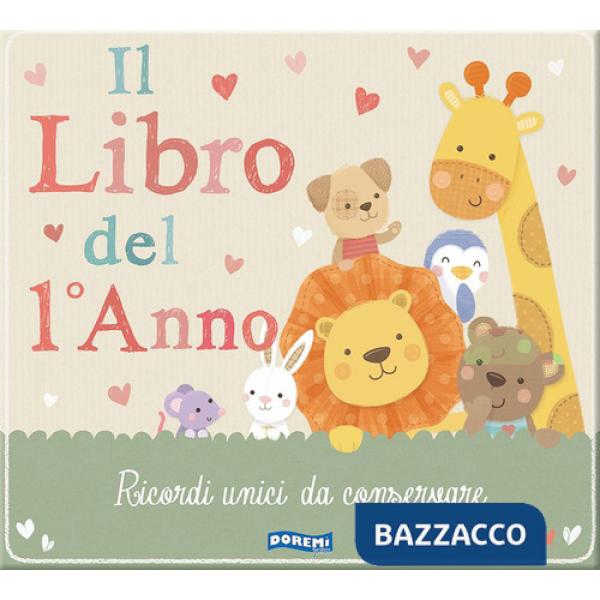 Libro del 1° anno. Libribebè. Ediz. illustrata (Il)