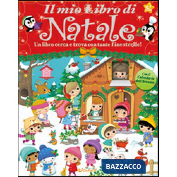 Mio libro di Natale. Natale con noi. Ediz. a colori (Il)