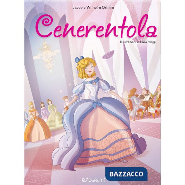 Cenerentola. Mille e una fiaba