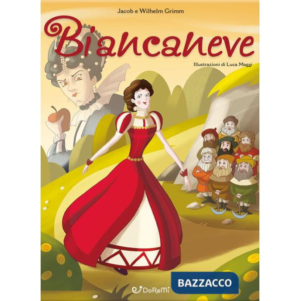Biancaneve. Mille e una fiaba