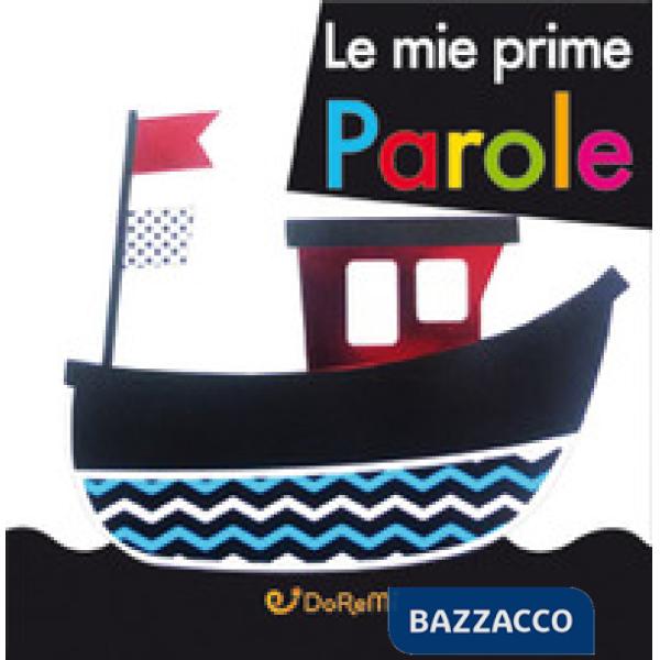 Mie prime parole (Le)