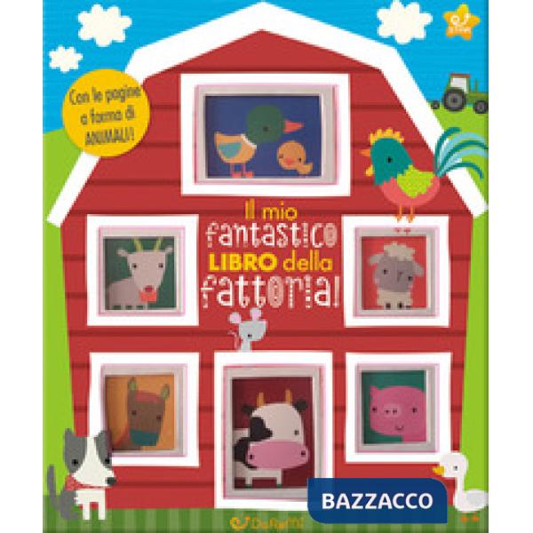 Mio fantastico libro della fattoria! Gioco scopro. Ediz. a colori (Il)