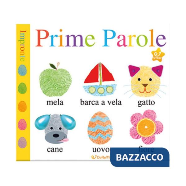 Prime parole. Impronte. Ediz. illustrata