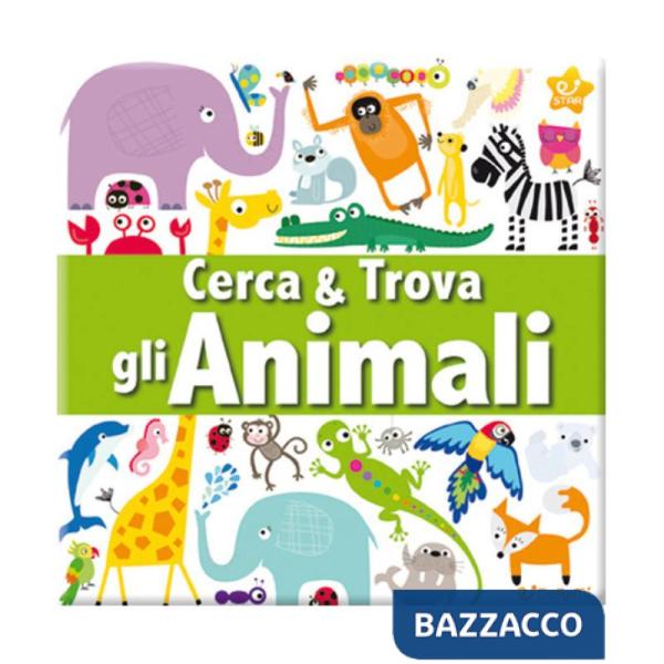 Animali. Cerca & trova. Ediz. illustrata (Gli)