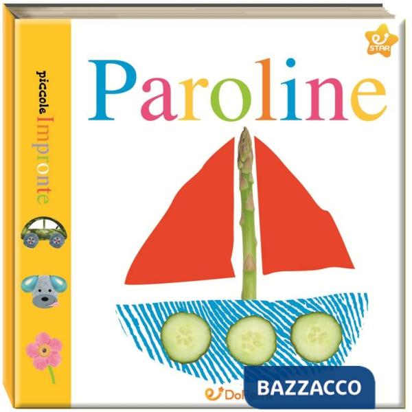 Paroline. Piccole impronte. Ediz. illustrata