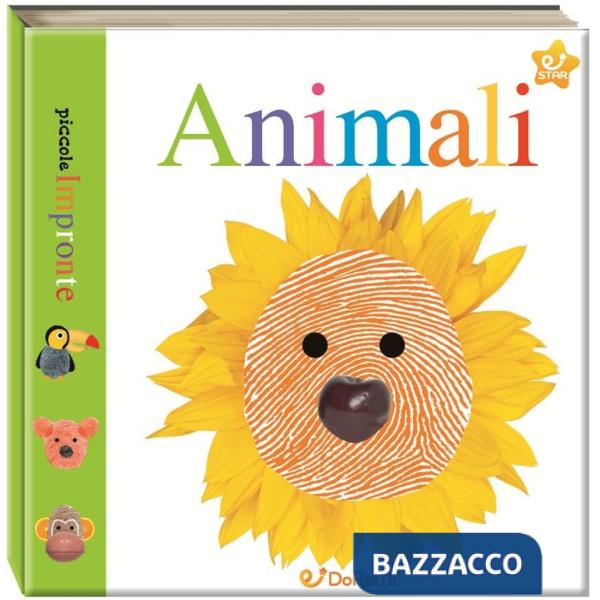 Animali. Piccole impronte. Ediz. illustrata
