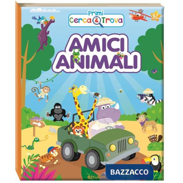 Amici animali. Primi cerca & trova. Ediz. a colori