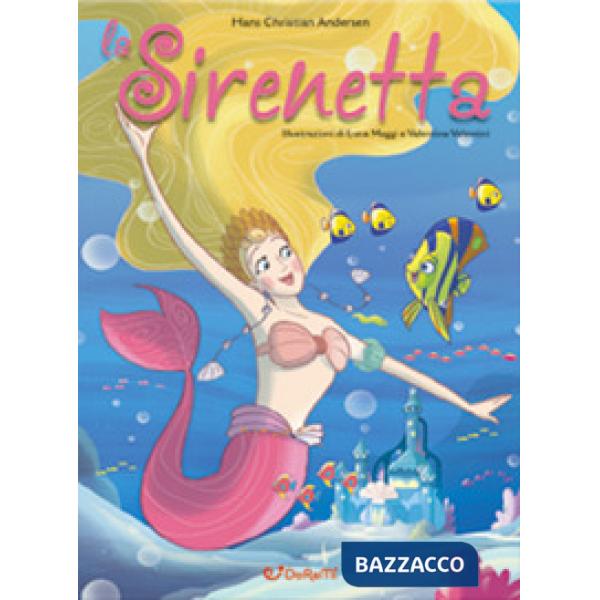 Sirenetta. Mille e una fiaba (La)