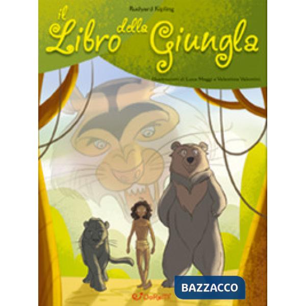 Libro della giungla. Mille e una fiaba (Il)