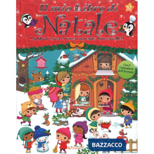 Mio libro di Natale. Natale con noi. Ediz. a colori (Il)
