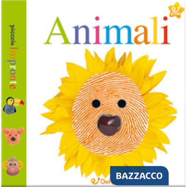 Animali. Piccole impronte. Ediz. a colori